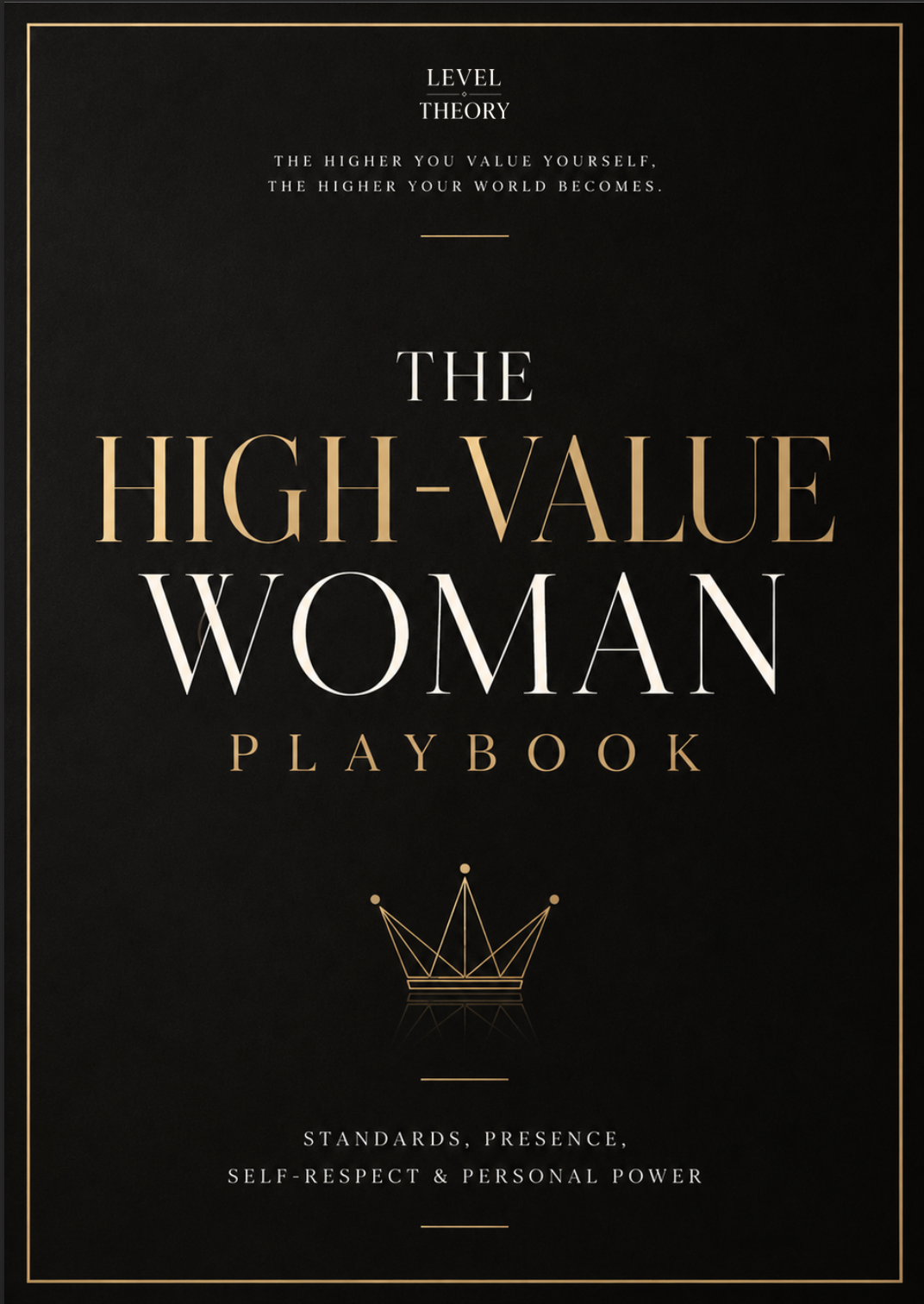 The HIGH-VALUE WOMAN Playbook